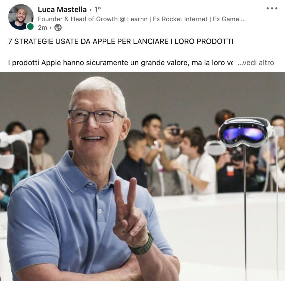 Post LinkedIn di Luca Mastella che parla delle 7 strategie di Apple per lanciare i loro prodotti